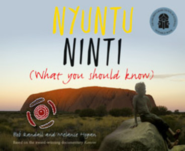 Nyuntu Ninti (What you should know)