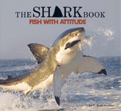 The Shark Book: fish with attitude
